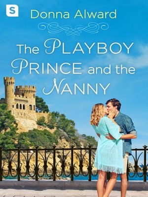 cover image of The Playboy Prince and the Nanny